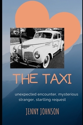 The Taxi by Jenny Johnson