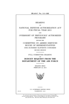 Hearing on National Defense Authorization Act for Fiscal Year 2011 and oversight of previously authorized programs by Committee on Armed Services (senate), United States Congress, United States Senate