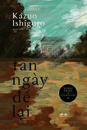 Tàn Ngày Để Lại by Kazuo Ishiguro