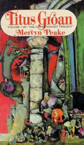 Titus Groan by Mervyn Peake