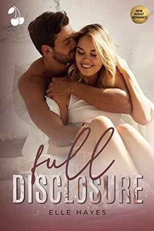 Full Disclosure by Cherry publishing, Elle Hayes