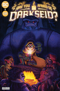 Are You Afraid of Darkseid? #1 by Elliott Kalan, Calvin Kasulke, Dave Wielgosz, Kenny Porter