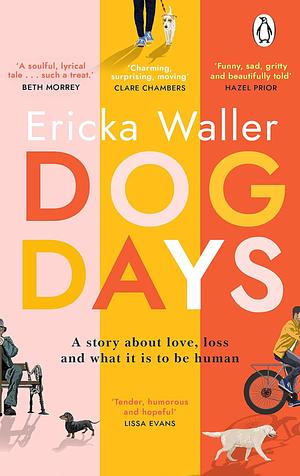 Dog Days by Ericka Waller