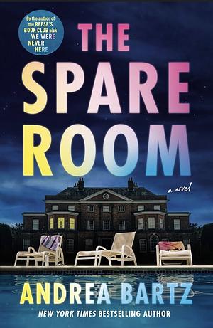 The Spare Room by Andrea Bartz