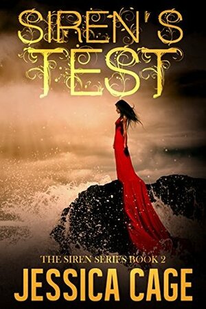 Siren's Test by Jessica Cage