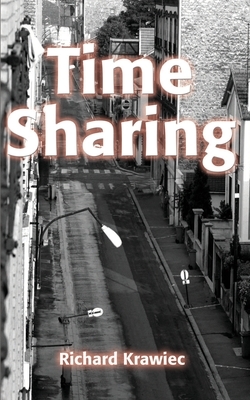 Time Sharing by Richard Krawiec