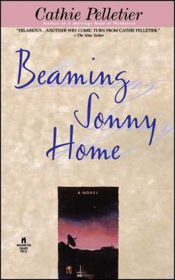 Beaming Sonny Home by Cathie Pelletier