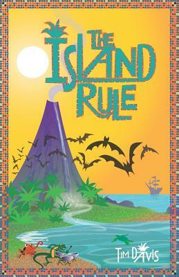 The Island Rule by Tim Davis