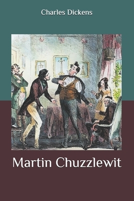 Martin Chuzzlewit by Charles Dickens