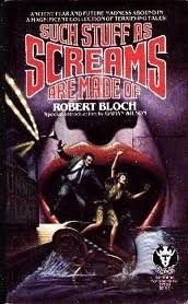 Such Stuff As Screams Are Made Of by Gahan Wilson, Robert Bloch