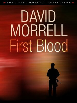 First Blood by David Morrell
