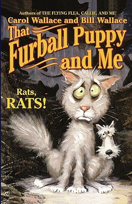 That Furball Puppy and Me by Carol Wallace, Bill Wallace