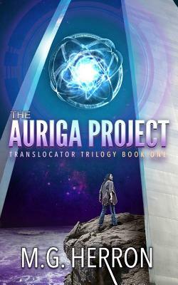 The Auriga Project by M.G. Herron