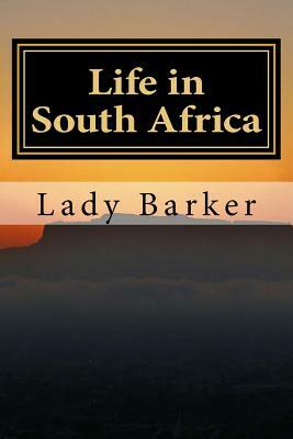 Life in South Africa by Lady Mary Anne Barker