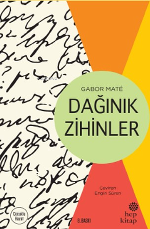 Dağınık Zihinler by Gabor Maté