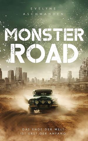 Monster Road by Evelyne Aschwanden