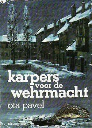 Karpers voor de Wehrmacht by Ota Pavel, Wim Hazeu