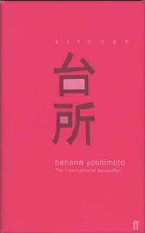 Kitchen by Banana Yoshimoto