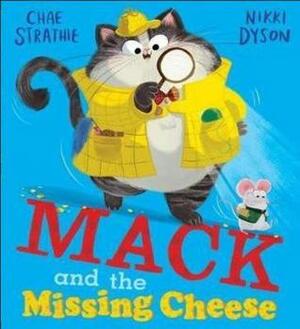 Mack and the missing cheese by Nikki Dyson, Chae Strathie