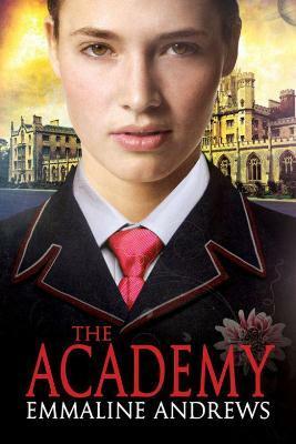 The Academy by Emmaline Andrews, Evangeline Anderson