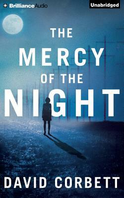 The Mercy of the Night by David Corbett