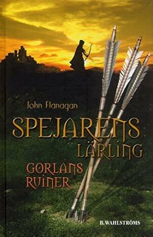 Gorlans ruiner by John Flanagan