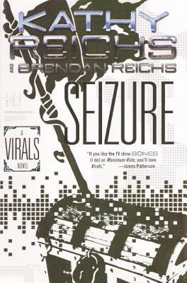 Seizure by Brendan Reichs, Kathy Reichs