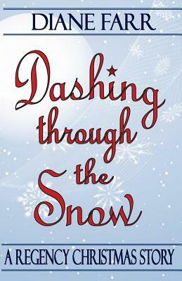 Dashing Through the Snow by Diane Farr