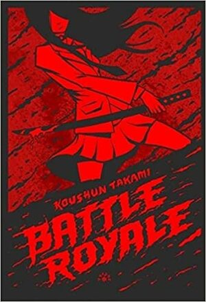 Battle Royale by Koushun Takami