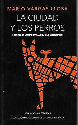 La ciudad y los perros by Mario Vargas Llosa