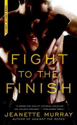 Fight to the Finish by Jeanette Murray