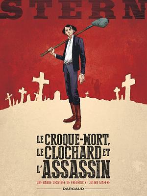 Le croque-mort, le clochard et l'assassin by Frédéric Maffre