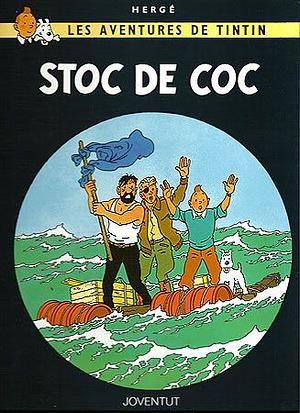 Stoc de coc by Hergé, Joaquim Ventalló i Vergés