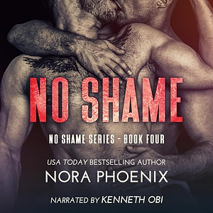 No Shame by Nora Phoenix