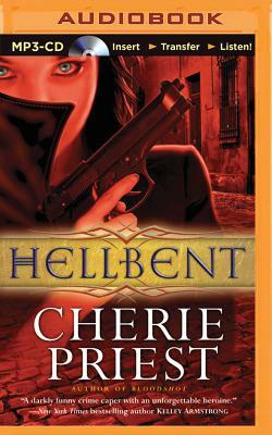 Hellbent by Cherie Priest