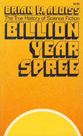 Billion Year Spree by Brian W. Aldiss