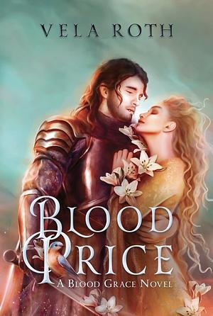 Blood Price by Vela Roth