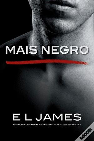 Mais Negro by E.L. James