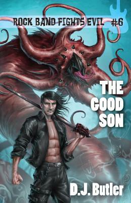 The Good Son by D.J. Butler
