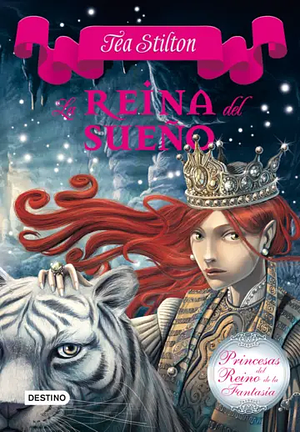 La reina del sueño by Thea Stilton, Thea Stilton