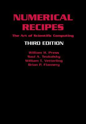 Numerical Recipes: The Art of Scientific Computing by William T. Vetterling, William H. Press, Saul A. Teukolsky