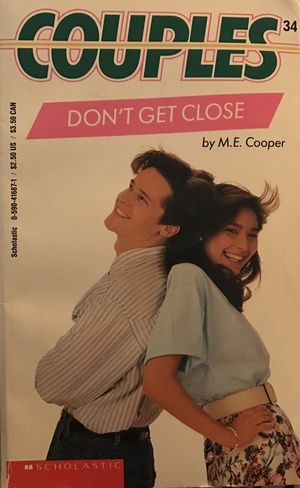 Don't Get Close by M.E. Cooper