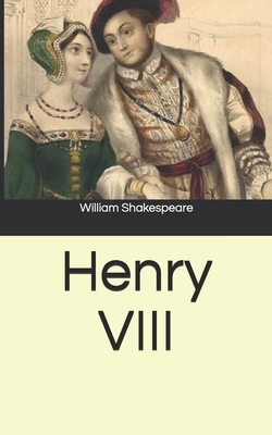 Henry VIII by William Shakespeare