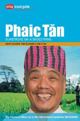 Phaic Tan: Sunstroke on a Shoestring by Rob Sitch, Santa Cilauro, Tom Gleisner