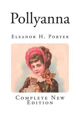 Pollyanna by Eleanor H. Porter