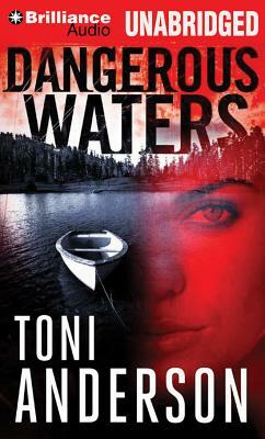 Dangerous Waters by Toni Anderson