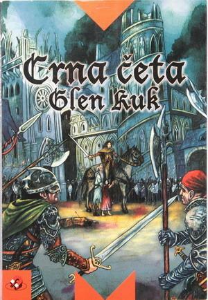 Crna četa by Glen Cook