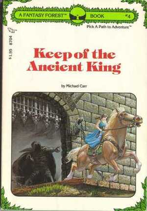 Keep of the Ancient King by Mike Carr
