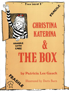 Christina Katerina & the Box by Doris Burn, Patricia Lee Gauch