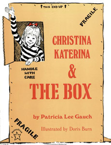 Christina Katerina & the Box by Patricia Lee Gauch, Doris Burn